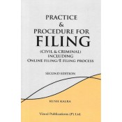 Vinod Publication's Practice & Procedure of Filing (Civil and Criminal) Including Online Filing / E Filing Process by Kush Kalra